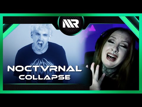NOCTVRNAL - COLLAPSE (REACTION)