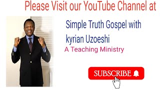 Simple Truth Gospel with kyrian Uzoeshi