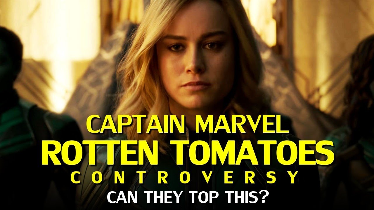 Captain Marvel The Rotten Tomatoes Controversy Youtube