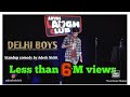 Delhi Boys | Stand-Up Comedy by Adesh Nichit