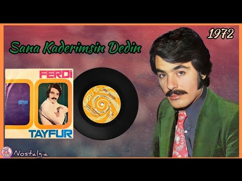 Ferdi Tayfur – Sana Kaderimsin Dedim ( 1972 Orjinal 45Lik Plak Kayıtları)