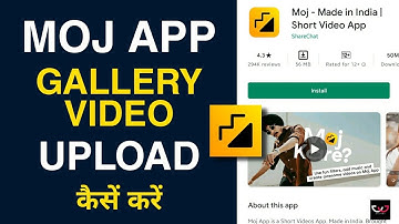 How to upload video on moj app from gallery | How to post video on moj | Bivash Maji