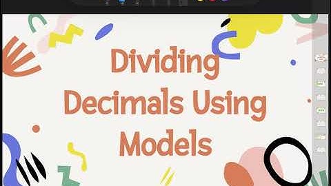Dividing Decimals Using Models
