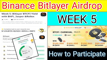Binance Bitlayer Airdrop Week 5 | How to Participate