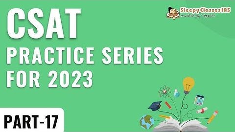 CSAT Practice Series for 2023 || Part - 17 || UPSC IAS || Nov 06, 2022