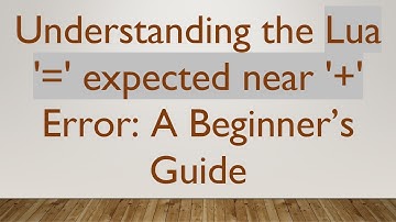 Understanding the Lua 