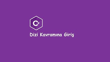C# Ders-28 (Dizi Kavramına Giriş)