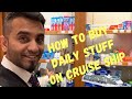 How to buy daily stuffs on a Cruise ship