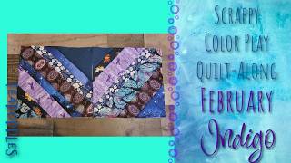 Scrappy Color Play QAL ~ February   Indigo