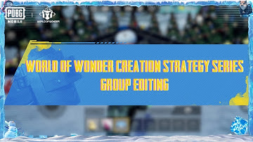 PUBG MOBILE | Introducing the Group Editing Feature in WOW! 🌍