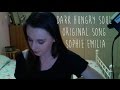 Dark Hungry Soul (Original Song)- Sophie Shared