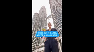 Check out the Artsy Side of Kuala Lumpur!