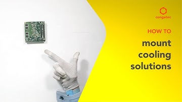 How to mount congatec cooling solutions (COM Express Type 7, 6 and 2)