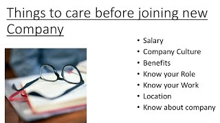 Things to take care before joining a new company