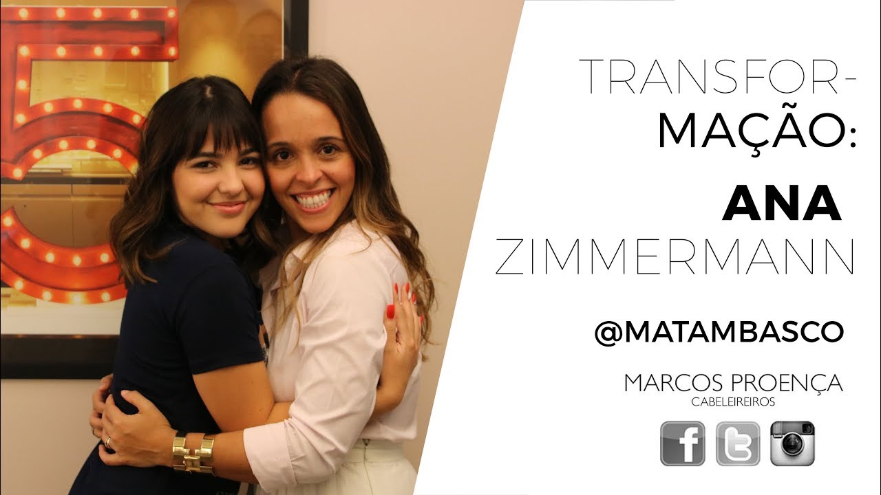Transformação Ana Zimmermann YouTube Transformação Ana Zimmermann YouTube