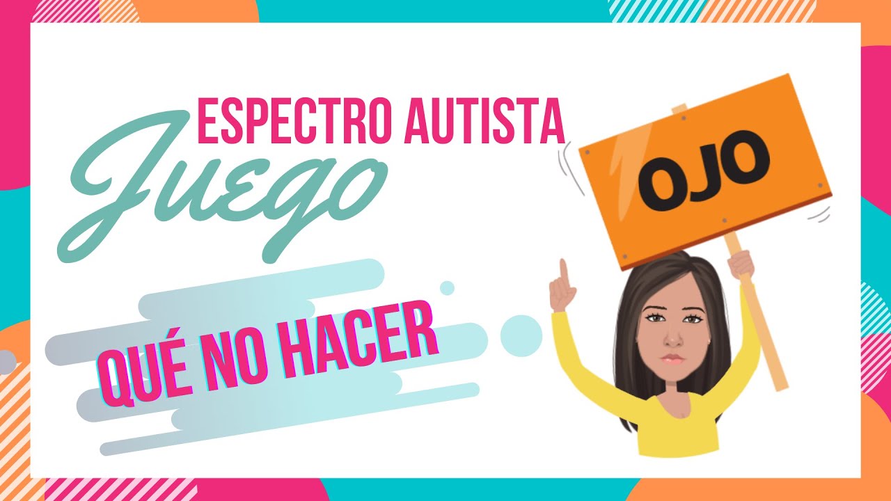 Cómo jugar con un niño con #autismo