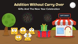 Math Story : Addition Without Carry Over  | Gifts And The New Year Celebration | Bed Time Story