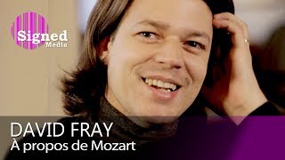 Mozart, les francs-maçons et les Lumières - Entretien avec le pianiste David Fray