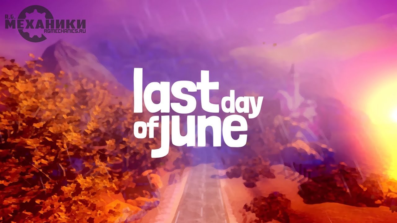 Last Day of June - Trailer