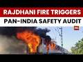 Rajdhani Express Fire: Passengers Safe As Railways Orders Pan-India Safety Audit | Ratlam | MP
