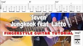 ‘Seven’ (Jungkook feat. Latto) - Fingerstyle Guitar Tutorial with Tabs + Chords