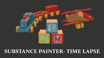 Wooden Toys - Part 2 | Substance Painter | Speed Texturing