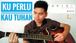 Download lagu Ku perlu Kau Tuhan -Mike Mohede | Cover by Imbuhan Patrick