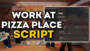Work at a Pizza Place script – (Auto Farm, Trolling)