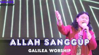 ALLAH SANGGUP | Cover by Galilea Worship | Utami