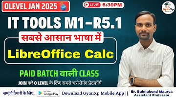 LibreOffice Calc || सिर्फ एक क्लास में कंप्लीट जानकारी || IT Tools M1-R5.1 || GyanXp
