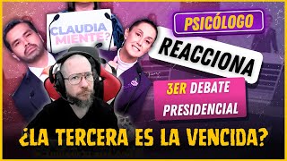 Psicólogo reacciona al TERCER DEBATE PRESIDENCIAL 2024 en México 🇲🇽 |