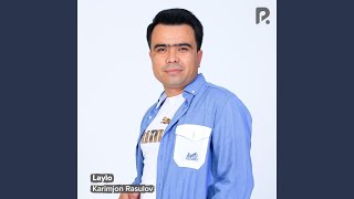 Laylo - Karimjon Rasulov