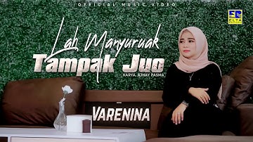 Lagu Minang Terbaru 2022 - Varenina - Lah Manyuruak Tampak Juo (Official Video)