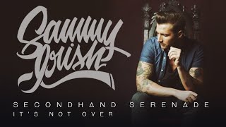 Download Lagu SECONDHAND SERENADE // ITS NOT OVER (Sammy Irish Cover) MP3