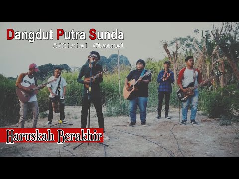 Haruskah Berakhir (Ridho Rhoma) - Dangdut Putra Sunda Official Channel