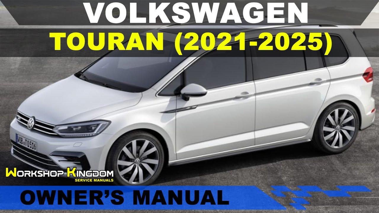 VOLKSWAGEN TOURAN (2021-2025) Owner's User Manual - English - PDF