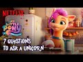 7 Questions to ask a Unicorn | My Little Pony: A New Generation | Netflix Futures