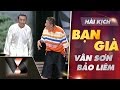 VAN SON 😊 Live Show 39 Hài Kịch | 2 BẠN GIÀ | Vân Sơn -  Bảo Liêm