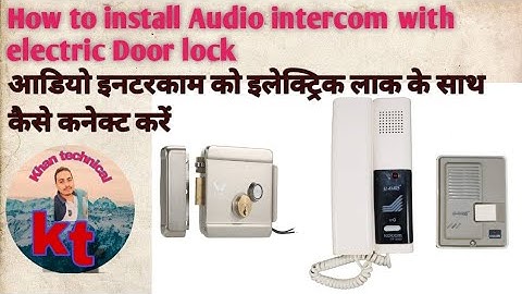 How to install Alfaris Audio intercom with Electric Door lock इनटरकाम वायरिंग कनेक्शन