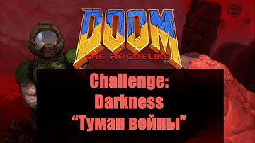 DoomRL Gameplay Challenge - Darkness