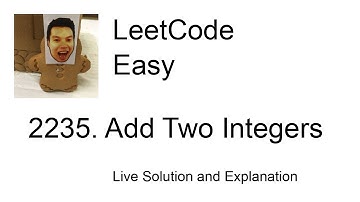 2235. Add Two Integers (Leetcode Easy)