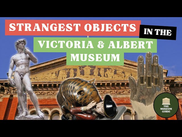 The Strangest Objects in the Victoria & Albert Museum - An In-Depth Guided Tour class=