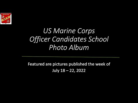 What happened the week of July 18 at Marine Corps OCS Quantico base?