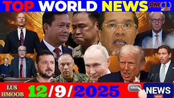 12/9/2025 (PM) TOP NEWS🎯TRUMP: ZELENSKY YUAV TSUM YEEM NRES ROG TSIS DHAU CHRITMAS, THAI-CAMBOIA