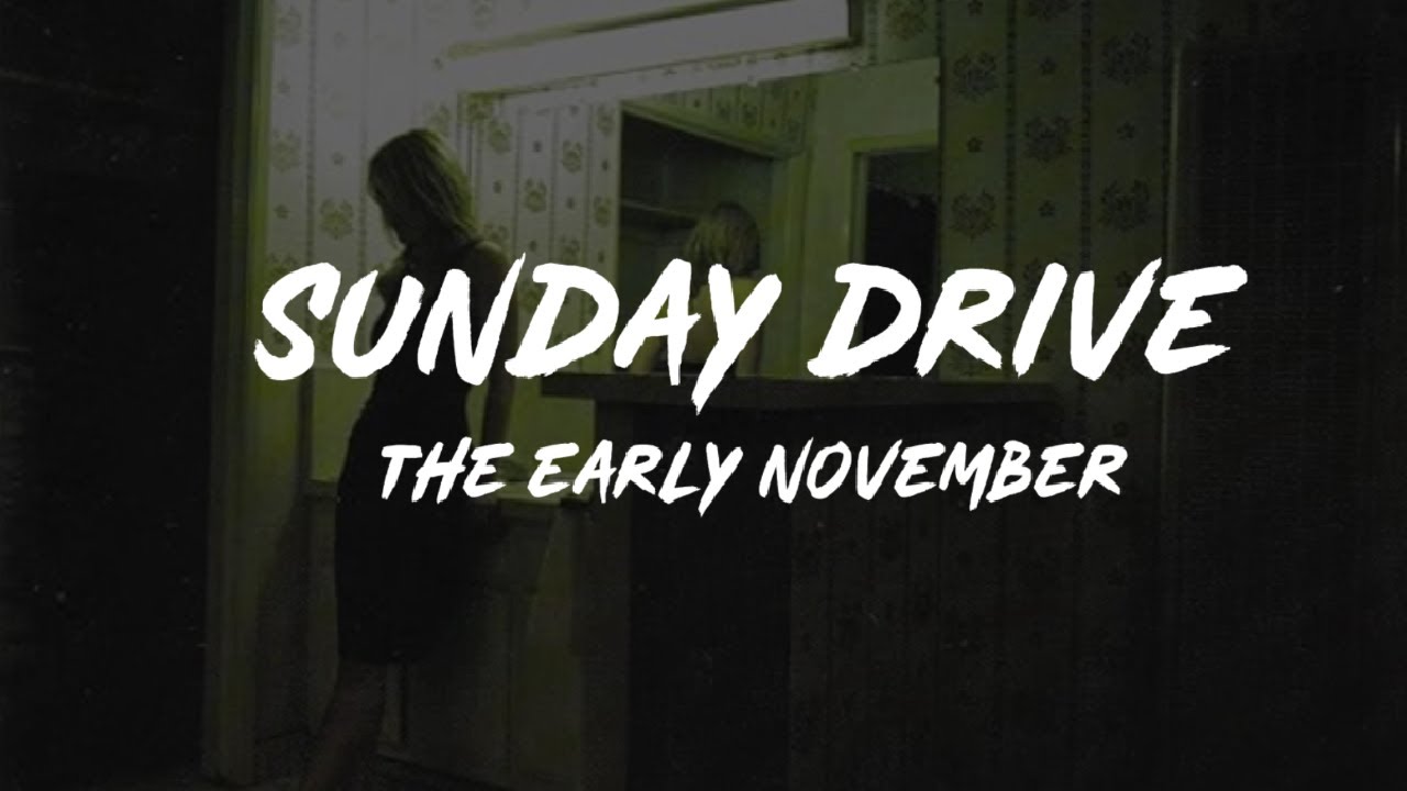Sunday Drive - The Early November (karaoke + instrumental) - YouTube