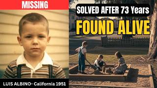 SOLVED: California Cold Case | Luis Albino, 6 | Missing Boy Found Alive After 73 Years (1951- 2024)