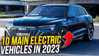 Top 10 Electric Vehicles to Look Forward to in 2023