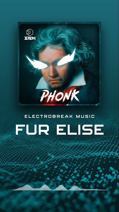 Beethoven fur elise Phonk Remix