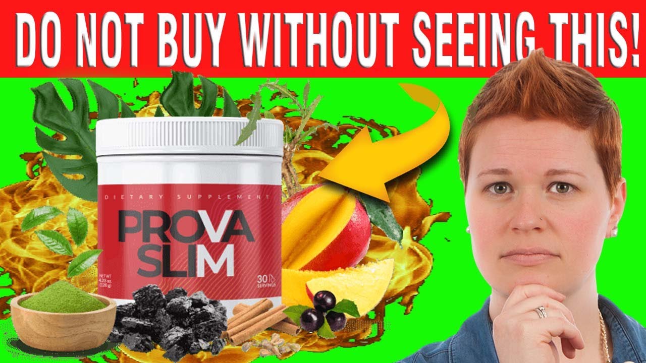 PROVASLIM – ProvaSlim Review (NEW WARNING 2023!) ProvaSlim Weight Loss Supplement – ProvaSlim Review