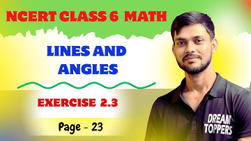 Class 6th maths l Chapter 2 l Lines and Angles l page 23 l Exercise 2.3 l Ncert l Cbse Board